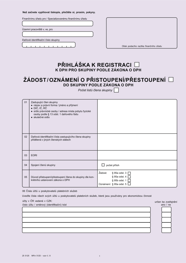 Přihláška k registraci k DPH pro skupiny/Žádost o přistoupení do skupiny vz. 8