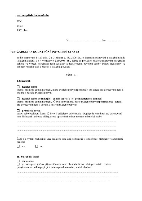 Žádost o dodatečné povolení stavby