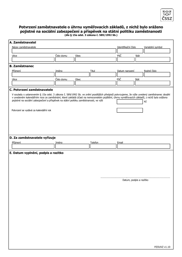 Potvrzení zaměstnavatele o úhrnu vyměřovacích základů, z nichž bylo sráženo pojistné na sociální zabezpečení a příspěvek na stát. pol. zaměstnanosti