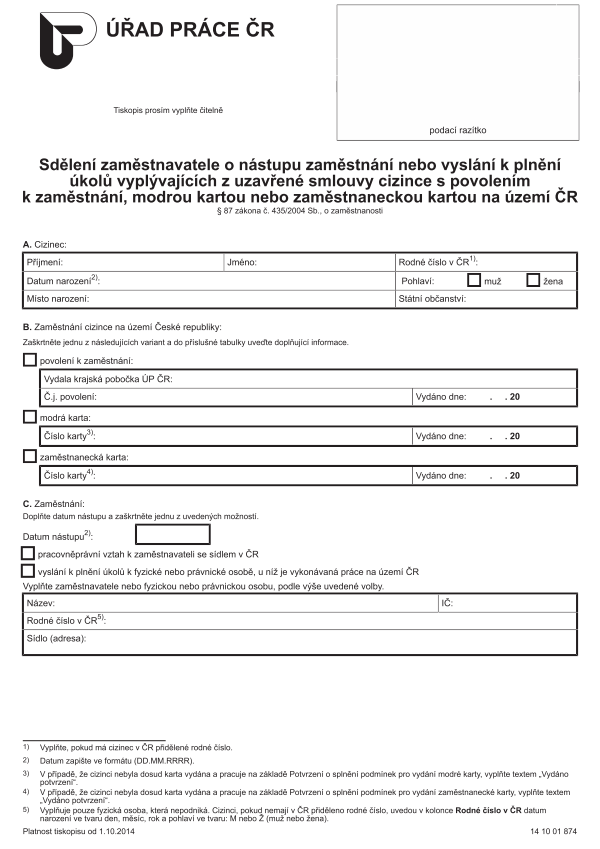 Sdělení zaměstnavatele o nástupu zaměstnání nebo vyslání k plnění úkolů vyplývajících z uzavřené smlouvy cizince s povolením k zaměstnání ČR