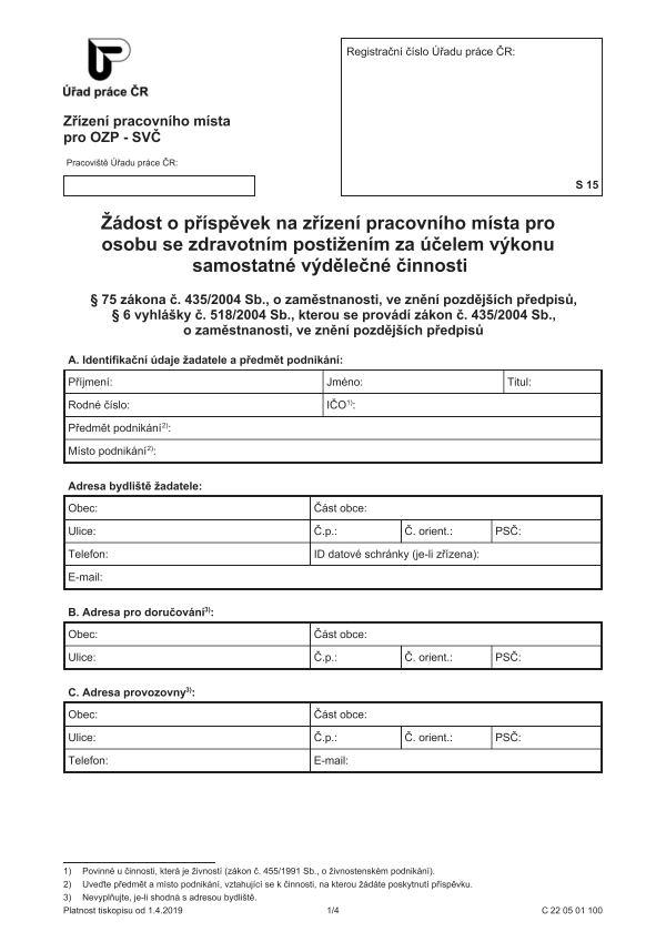 Žádost o příspěvek na zřízení pracovního místa pro osobu se zdravotním postižením za účelem výkonu SVČ