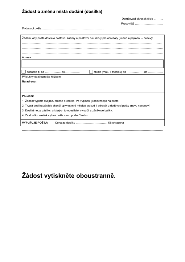 Žádost o změnu místa dodání (dosílka)