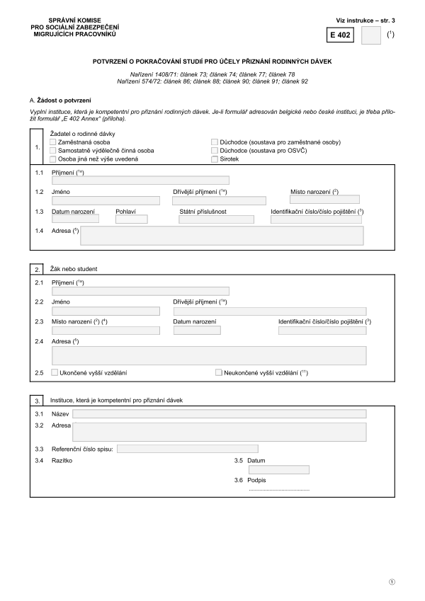 Form E 402 - Potvrzení o pokračování studií pro účely přiznání rodinných dávek