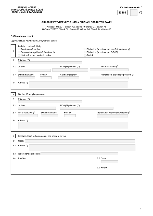 Form E 404 - Lékařské potvrzení pro účely přiznání rodinných dávek