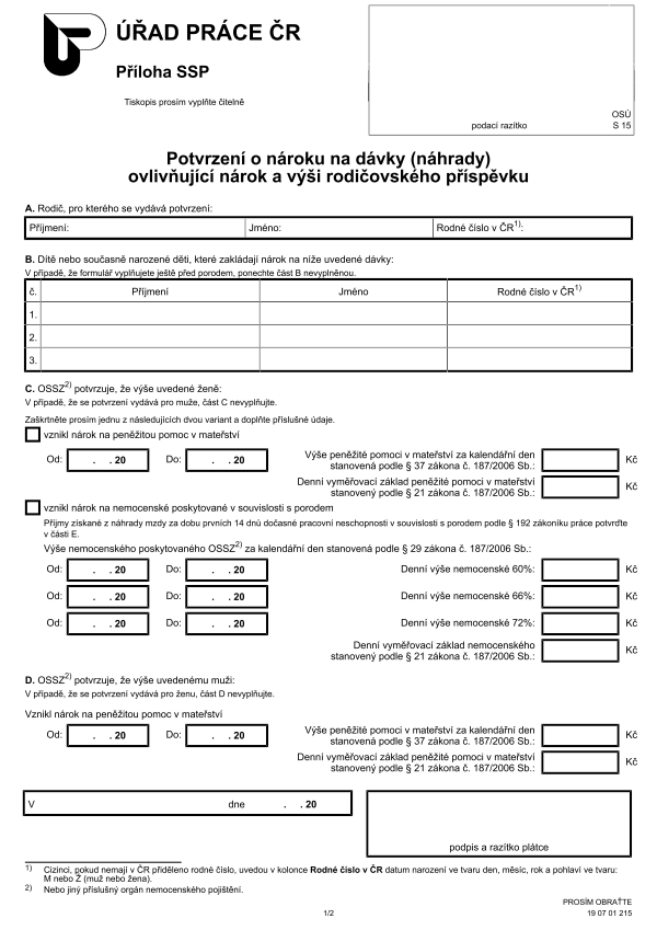 Potvrzení o nároku na dávky ovlivňující nárok a výši rodičovského příspěvku