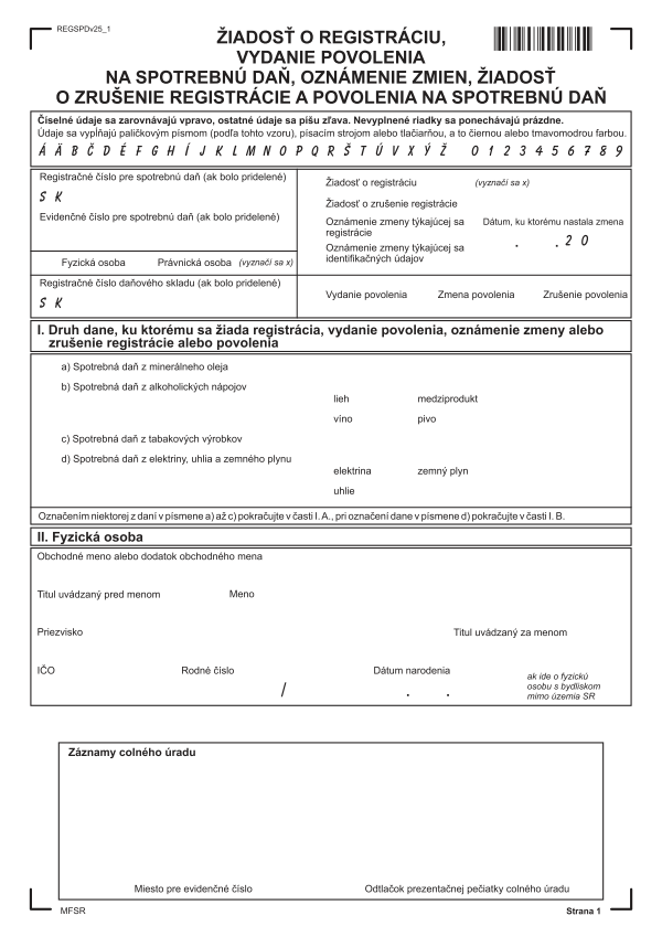 Žiadosť o registráciu, vydanie povolenia, oznámenie zmien, žiadosť o zrušenie registrácie a povolenia na spotrebnú daň (platná od 1.9.2025)