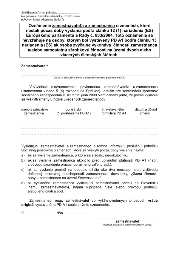Oznámenie zamestnávateľa a zamestnanca o zmenách, ktoré nastali počas doby vyslania